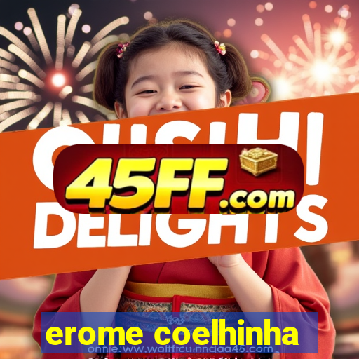 erome coelhinha
